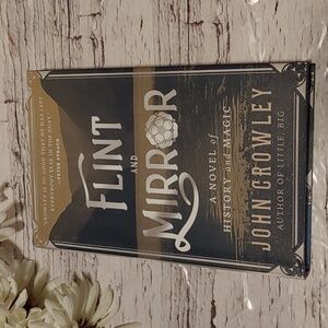 3/$13 Flint and Mirror by John Crowley adult historical novel book